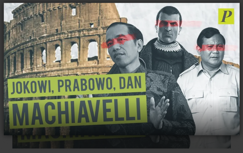 Jokowi, Prabowo, Dan Machiavelli